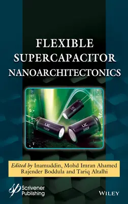 Nanoarchitektonika elastycznych superkondensatorów - Flexible Supercapacitor Nanoarchitectonics