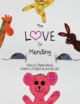 Miłość w naprawianiu - The Love In Mending