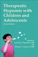 Hipnoza terapeutyczna z dziećmi i młodzieżą - Therapeutic Hypnosis with Children and Adolescents