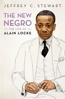 Nowy Murzyn: Życie Alaina Locke'a - The New Negro: The Life of Alain Locke