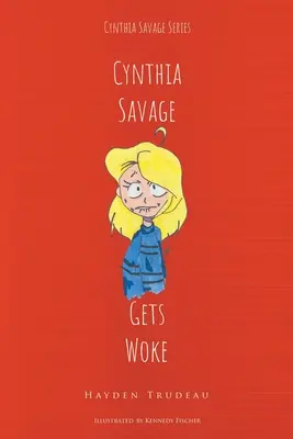 Cynthia Savage: Obudziłem się - Cynthia Savage: Gets Woke
