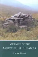 Folklor szkockich wyżyn - Folklore of the Scottish Highlands