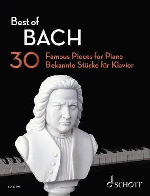 Best of Bach: 30 słynnych utworów na fortepian - Best of Bach: 30 Famous Pieces for Piano