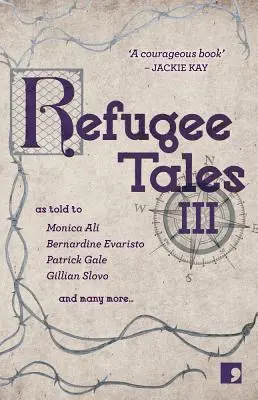 Opowieści dla uchodźców: Tom III - Refugee Tales: Volume III