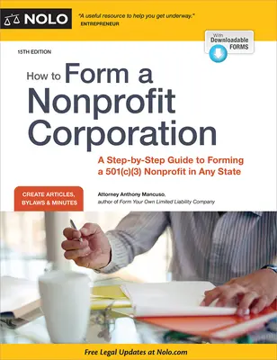 How to Form a Nonprofit Corporation (National Edition): Przewodnik krok po kroku dotyczący tworzenia 501(c)(3) organizacji non-profit w dowolnym stanie - How to Form a Nonprofit Corporation (National Edition): A Step-By-Step Guide to Forming a 501(c)(3) Nonprofit in Any State