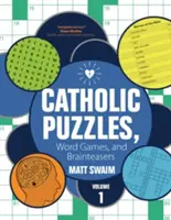 Katolickie łamigłówki, gry słowne i łamigłówki: Tom 1 - Catholic Puzzles, Word Games, and Brainteasers: Volume 1