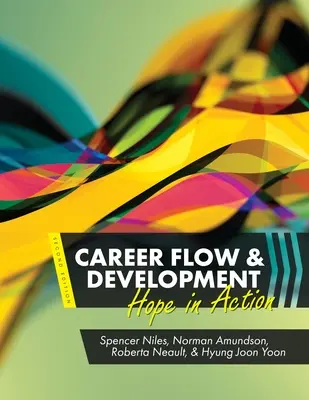 Przepływ i rozwój kariery: Nadzieja w działaniu - Career Flow and Development: Hope in Action