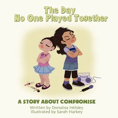 Dzień, w którym nikt nie grał razem: Opowieść o kompromisie - The Day No One Played Together: A Story about Compromise