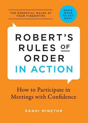 Zasady porządkowe Roberta w akcji: Jak pewnie uczestniczyć w spotkaniach - Robert's Rules of Order in Action: How to Participate in Meetings with Confidence