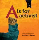 A jak Aktywista - A is for Activist