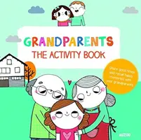 Dziadkowie: Zeszyt ćwiczeń - Grandparents: The Activity Book