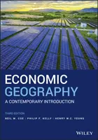 Geografia ekonomiczna: Współczesne wprowadzenie - Economic Geography: A Contemporary Introduction