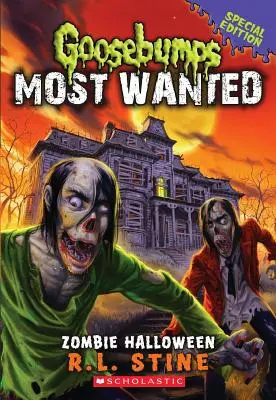 Zombie Halloween (Goosebumps Most Wanted Wydanie Specjalne #1), 1 - Zombie Halloween (Goosebumps Most Wanted Special Edition #1), 1