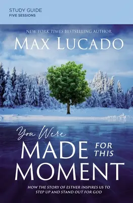 You Were Made for This Moment Study Guide Plus Streaming Video: Jak historia Estery inspiruje nas, byśmy wstali i wyróżniali się dla Boga - You Were Made for This Moment Study Guide Plus Streaming Video: How the Story of Esther Inspires Us to Step Up and Stand Out for God