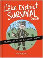 Lake District Survival Guide - niezbędny zestaw narzędzi do przetrwania życia w Cumbrii jako turysta lub miejscowy - Lake District Survival Guide - The essential toolkit for surviving life in Cumbria as a tourist or local