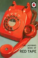 Biedronkowa księga czerwonej taśmy - Ladybird Book of Red Tape