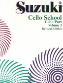 Suzuki Cello School, Vol 3: Partia wiolonczeli - Suzuki Cello School, Vol 3: Cello Part