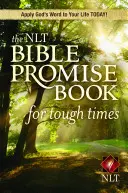Biblijna Księga Obietnic NLT na trudne czasy - The NLT Bible Promise Book for Tough Times