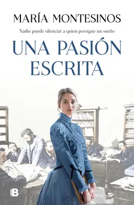 Una Pasin Escrita / Pisana pasja - Una Pasin Escrita / A Written Passion