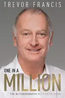 Jeden na milion: Trevor Francis: Autobiografia - One in a Million: Trevor Francis: The Autobiography