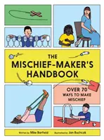 Podręcznik psotnika - Mischief Maker's Handbook