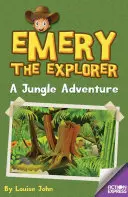 Emery the Explorer: Przygoda w dżungli - Emery the Explorer: A Jungle Adventure