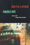 Nadzieja Pandory: Eseje o rzeczywistości studiów naukowych - Pandora's Hope: Essays on the Reality of Science Studies