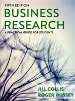 Badania biznesowe: Praktyczny przewodnik dla studentów - Business Research: A Practical Guide for Students
