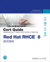 Przewodnik po certyfikatach Red Hat Rhce 8 (Ex294) - Red Hat Rhce 8 (Ex294) Cert Guide