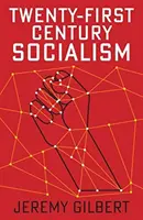 Socjalizm dwudziestego pierwszego wieku - Twenty-First Century Socialism