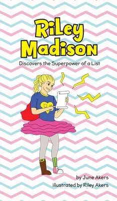 Riley Madison odkrywa supermoc listy - Riley Madison Discovers the Superpower of a List