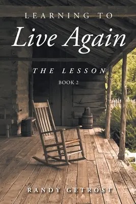 Nauka życia na nowo: The Lesson Book 2 - Learning To Live Again: The Lesson Book 2