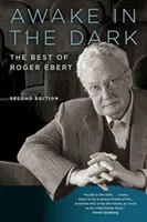 Przebudzony w ciemności: najlepsze filmy Rogera Eberta - Awake in the Dark: The Best of Roger Ebert