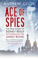 As szpiegów: Prawdziwa historia Sidneya Reilly'ego - Ace of Spies: The True Story of Sidney Reilly