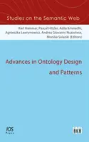 POSTĘPY W PROJEKTOWANIU ONTOLOGII I WZORCÓW - ADVANCES IN ONTOLOGY DESIGN AND PATTERNS