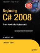 Beginning C# 2008: Od nowicjusza do profesjonalisty - Beginning C# 2008: From Novice to Professional