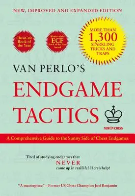 Van Perlo's Endgame Tactics: Kompleksowy przewodnik po słonecznej stronie szachowych gier końcowych - Van Perlo's Endgame Tactics: A Comprehensive Guide to the Sunny Side of Chess Endgames