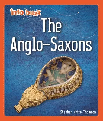 Info Buzz: Wcześni Brytyjczycy: Anglosasi - Info Buzz: Early Britons: Anglo-Saxons