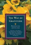 Droga wdzięczności: Czytania dla radosnego życia - The Way of Gratitude: Readings for a Joyful Life