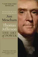 Thomas Jefferson: Sztuka władzy - Thomas Jefferson: The Art of Power