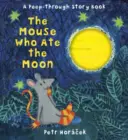 Mysz, która zjadła księżyc - Mouse Who Ate the Moon