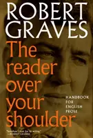 The Reader Over Your Shoulder: Podręcznik dla pisarzy prozy angielskiej - The Reader Over Your Shoulder: A Handbook for Writers of English Prose