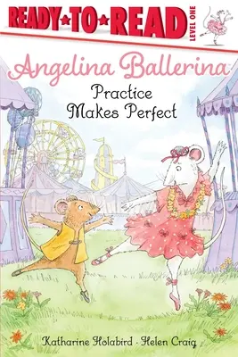 Angelina Ballerina: Praktyka czyni mistrza - Angelina Ballerina Practice Makes Perfect