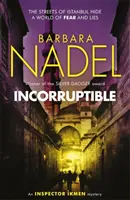 Nieprzekupny (Tajemnica inspektora Ikmena 20) - Incorruptible (Inspector Ikmen Mystery 20)