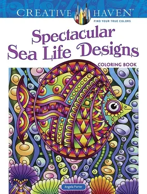 Kolorowanka Creative Haven Spektakularne wzory życia morskiego - Creative Haven Spectacular Sea Life Designs Coloring Book