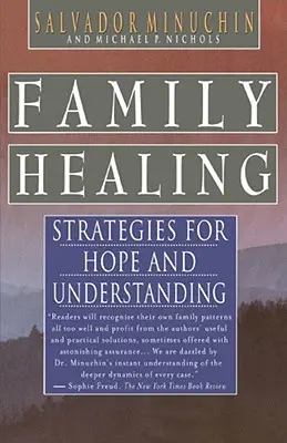 Uzdrawianie rodziny: Strategie nadziei i zrozumienia - Family Healing: Strategies for Hope and Understanding