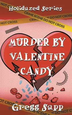 Morderstwo przez walentynkowe cukierki - Murder by Valentine Candy