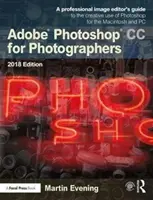 Adobe Photoshop CC dla fotografów 2018 - Adobe Photoshop CC for Photographers 2018