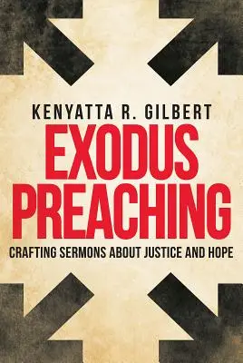 Exodus Preaching: Tworzenie kazań o sprawiedliwości i nadziei - Exodus Preaching: Crafting Sermons about Justice and Hope