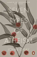 Siedem rodzajów ateizmu - Seven Types of Atheism